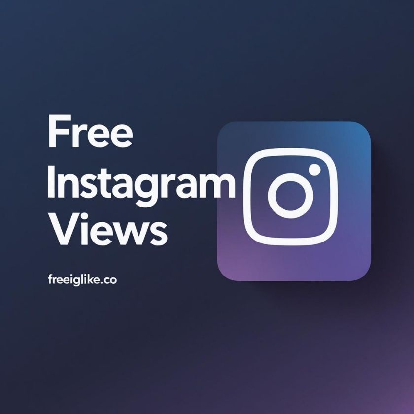 Free Instagram Views (2025 Guide) – Get Real Reels & Video Views